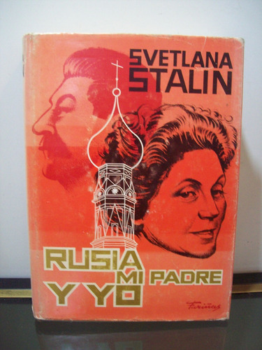 Adp Rusia Mi Padre Y Yo ( Veinte Cartas A Un Amigo ) Stalin