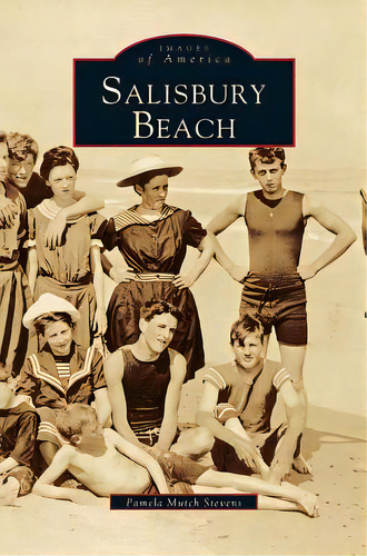 Salisbury Beach, De Stevens, Pamela. Editorial Arcadia Lib Ed, Tapa Dura En Inglés