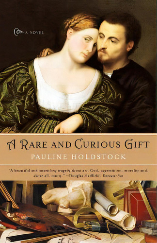 A Rare And Curious Gift, De Holdstock, Pauline. Editorial W W Norton & Co, Tapa Blanda En Inglés