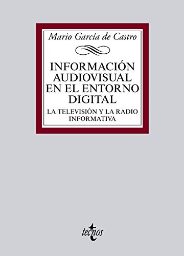Informacion Audiovisual En El Entorno Digital: La Television