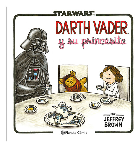 Star Wars. Darth Vader Y Su Princesita, De Brown, Jeffrey. Star Wars, Vol. 1. Editorial Comics Mexico, Tapa Pasta Blanda, Edición 1 En Español, 2024