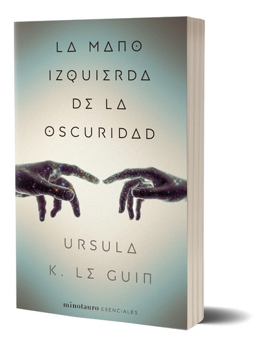 La Mano Izquierda De La Oscuridad  De Ursula K. Le Guin