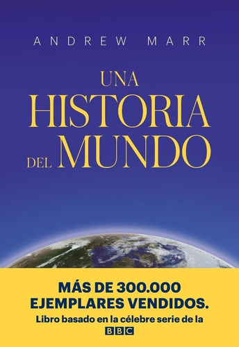 Libro Una Historia Del Mundo -  Marr Andrew