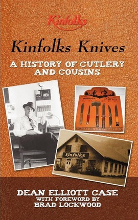 Libro Kinfolks Knives - Dean Elliott Case