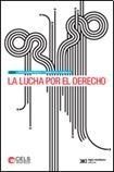 Lucha Por El Derecho (cels Litigio Estrategico Y Derechos H