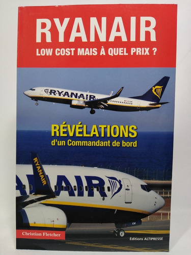 Ryanair Low Cost Mais À Quel Prix ?