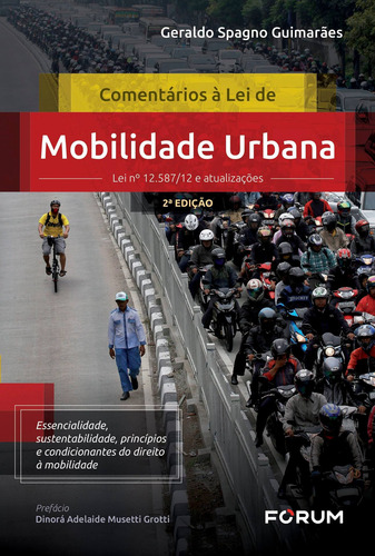 Comentários À Lei De Mobilidade Urbana Lei Nº 12.587/12 E At