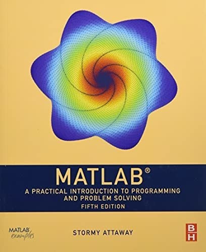 Matlab A Practical Introduction To Programming And.., de Attaway Ph.D.  Boston University, Stormy. Editorial Butterworth-Heinemann en inglés