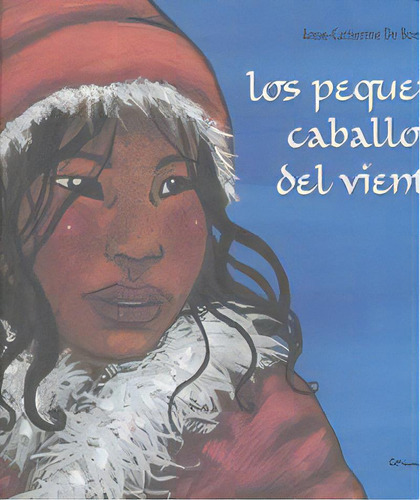 Los Pequeños Caballos Del Viento, De De Boel Anna-catherine. Editorial Corimbo S.l., Tapa Blanda En Español, 2009
