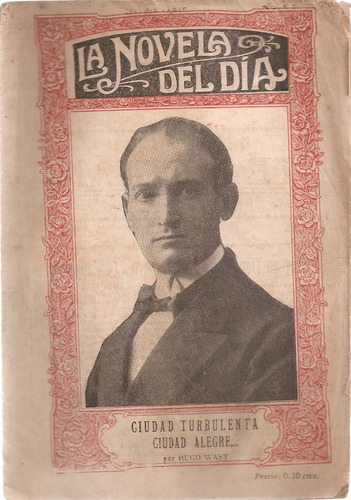 La Novela Del Dia Ciudad Turbulenta Alegre Wast 7ª Part 1920