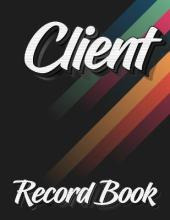 Libro Client Record Book : 120 Customers Full Page, New A...