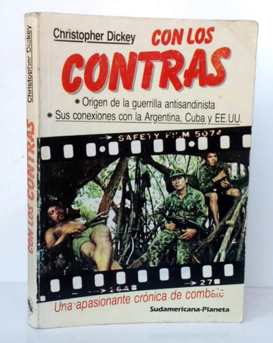 Los Contras Guerrilla Antisandinista Dickey Crónica / N Sud