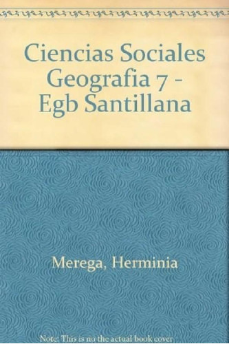 Libro - Ciencias Sociales 7 Santillana Geografia Egb - Bert