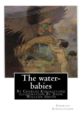 Libro The Water-babies, By Charles Kingsleyand Illustrati...