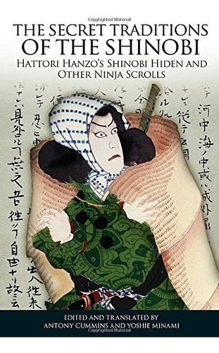Book : The Secret Traditions Of The Shinobi: Hattori Hanz