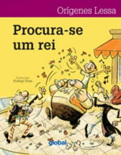 Procura-se Um Rei, De Lessa, Orígenes. Global Editora, Capa Mole Em Português