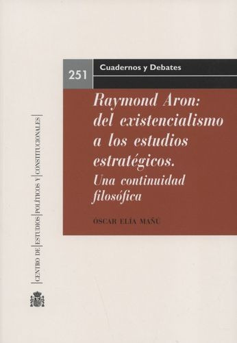 Libro Reymond Aron: Del Existencialismo A Los Estudios Estr