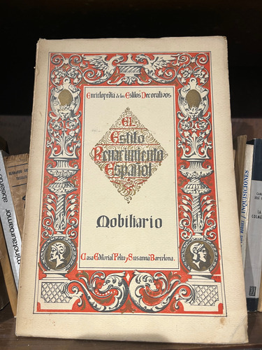 El Estilo Renacimiento Español Mobiliario Estilos Decorativo (Usado)