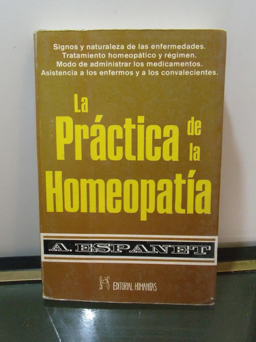 Adp La Practica De La Homeopatia A. Espanet / Ed. Humanitas