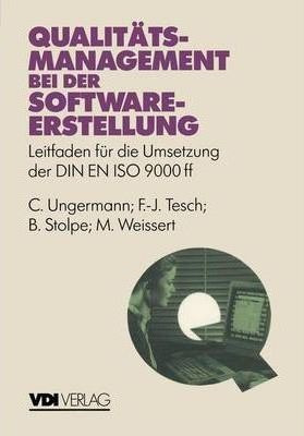 Qualitatsmanagement Bei Der Softwareerstellung - C. Unger...