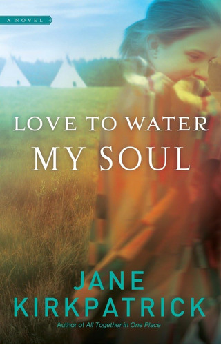 Libro:  Love To Water My Soul (dreamcatcher Series #2)