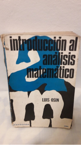 Introduccion Al Analisis Matematico De Luis Osin