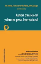 Comprar Libro: Justicia Transicional Y Derecho Penal Internacional (