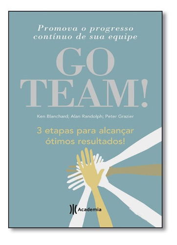 Go Team!, De Alan Peter; Randolph. Editora Academia - Grupo Planeta, Capa Mole Em Português