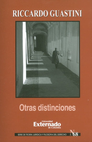 Otras Distinciones, De Riccardo Guastini. Editorial U. Externado De Colombia, Tapa Blanda, Edición 2014 En Español