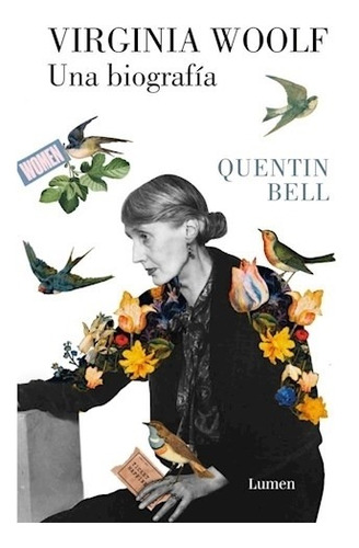 Libro Virginia Woolf. Una Biografía - Quentin Bell - Lumen