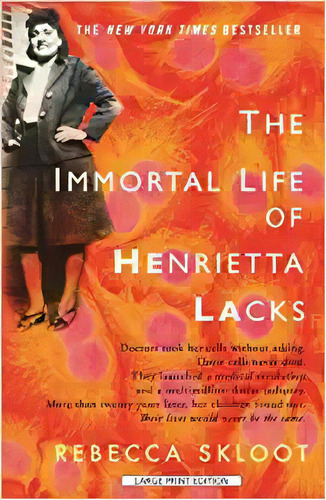 The Immortal Life Of Henrietta Lacks, De Rebecca Skloot. Editorial Large Print Press En Inglés