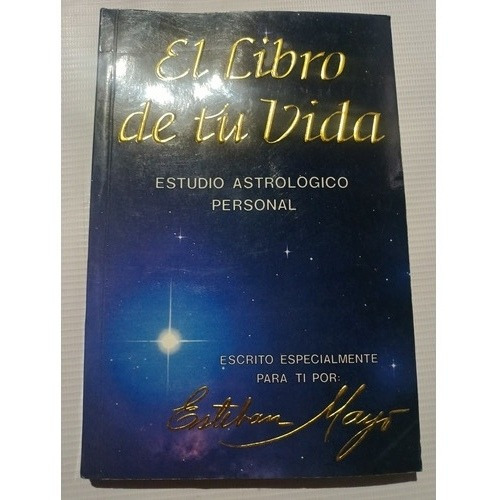 El Libro De Tu Vida Astrología Esteban Mayo 