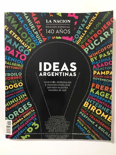 La Nación. Edición Especial 140 Años. Ideas Argentinas