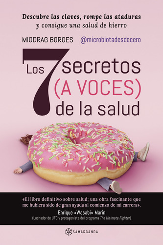 Los 7 Secretos (a Voces) De La Salud - Borges, Miodrag  - *