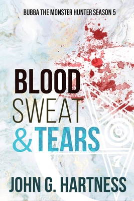 Libro Blood, Sweat, & Tears - Hartness, John G.