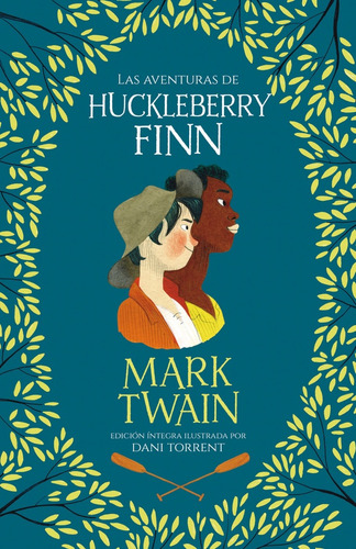 Aventuras De Huckleberry Finn, Las - Mark Twain