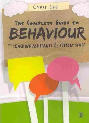 The Complete Guide To Behaviour For Teaching Assistants A...