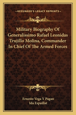 Libro Military Biography Of Generalissimo Rafael Leonidas...