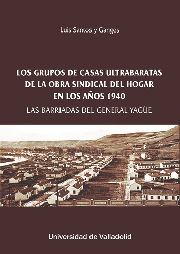Los Grupos De Casas Ultrabaratas Dlos Años 1940 -   - *
