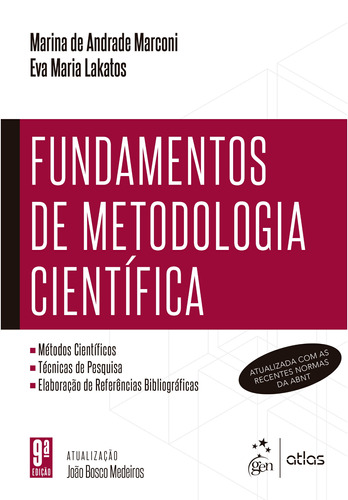 Fundamentos de Metodologia Científica, de Lakatos, Eva Maria. Editora Atlas Ltda., capa mole em português, 2021