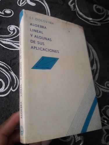 Libro Mir Algebra Lineal Y  Sus Aplicaciones Golovina