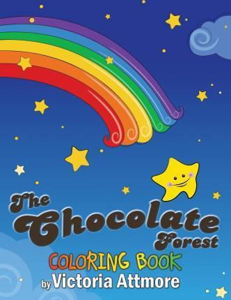 Libro The Chocolate Forest Coloring Book - Victoria Attmore