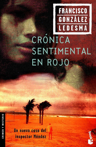 Crãâ³nica Sentimental En Rojo, De González Ledesma, Francisco. Editorial Booket, Tapa Blanda En Español