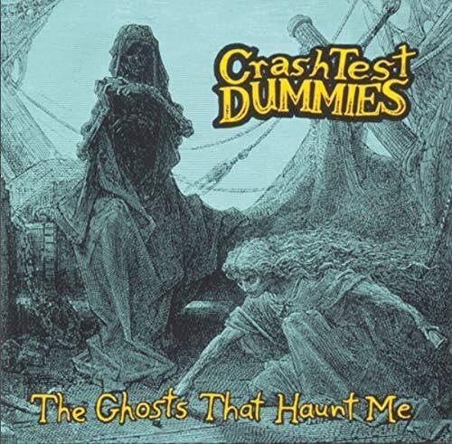 Vinilo: Crash Test Dummies Ghosts That Haunt Me Canada Impor