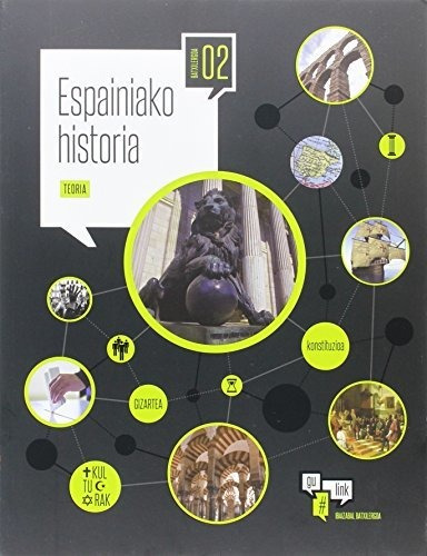 Espainiako Historia Batxilergoa 2 (gulink) - 9788491061861