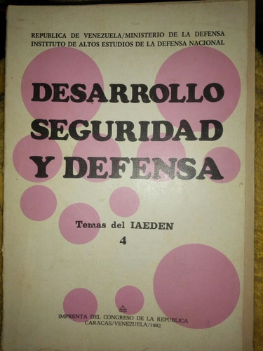 Libro Desarrollo Seguridad Y Defensa Texto