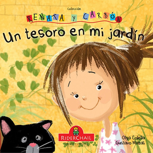 Un Tesoro En Mi Jardín. Renata Y Carbón - Colella - Mazali