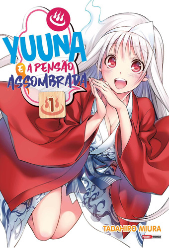 Yuuna e a Pensão Assombrada Vol. 1, de Miura, Tadahiro. Editora Panini Brasil LTDA, capa mole em português, 2019