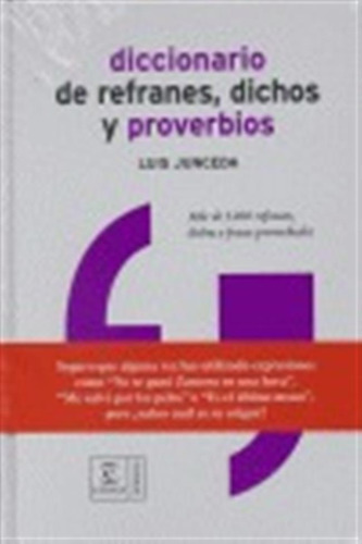 Dic.refranes Dichos Y Proverbios - Junceda,l.
