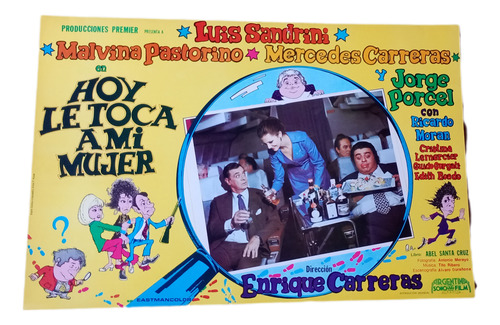 Afiche Pelicula Hoy Le Toca A Mi Mujer Sandrini - Porcel (Usado)